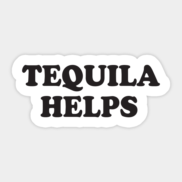 Tequila helps Sticker by Blister